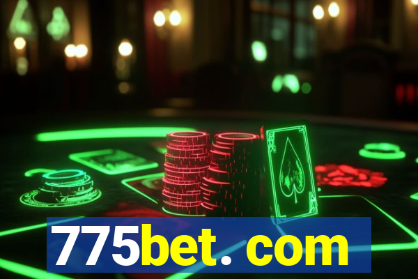 775bet. com